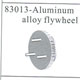 83013 Aluminum Alloy flywheel